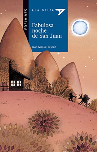 9788426351487: Fabulosa noche de San Juan: 30 (Ala Delta - Serie azul)