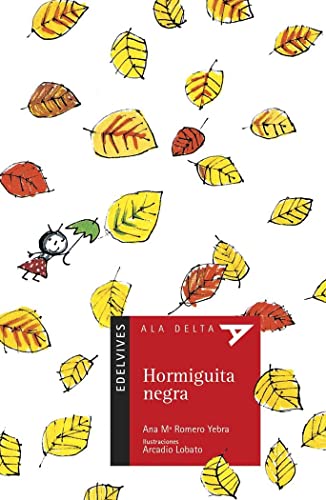 Stock image for Hormiguita negra (Ala Delta Roja) for sale by WorldofBooks