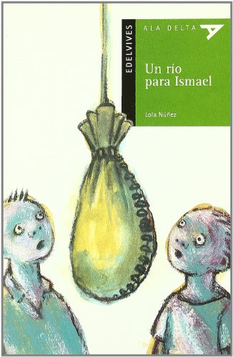 Imagen de archivo de Un ro para Ismael a la venta por LibroUsado  |  Tik Books SO