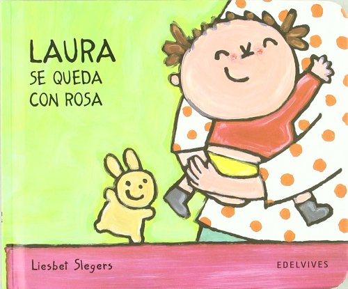 Imagen de archivo de Laura Se Queda con Rosa a la venta por Better World Books