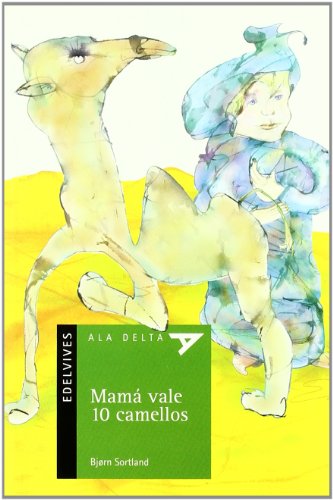 Stock image for Mam vale 10 camellos (Ala Delta - Serie verde, Band 45) for sale by medimops