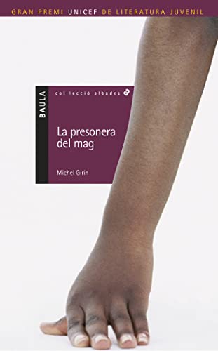 Beispielbild fr La presonera del mag: 8 (Albades) zum Verkauf von medimops