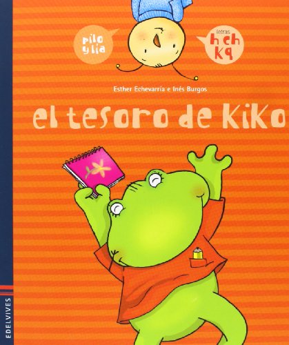 Imagen de archivo de El tesoro de Kiko (h, ch, k, q) (Pilo y La) a la venta por medimops