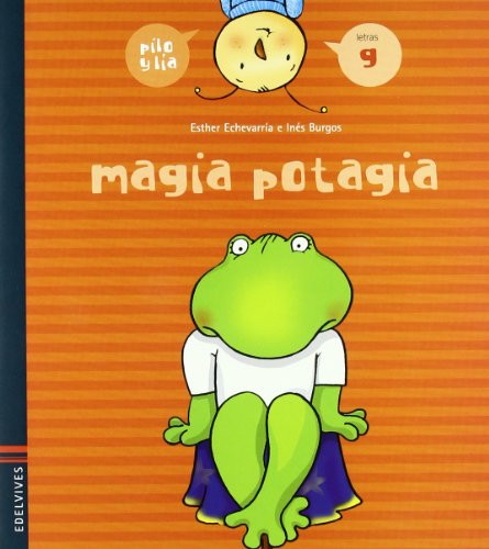 Imagen de archivo de Magia potagia (g) (Pilo y La) a la venta por medimops