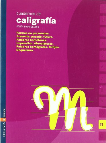 Stock image for Cuaderno 11 de caligrafia Pauta Montessori for sale by Ammareal