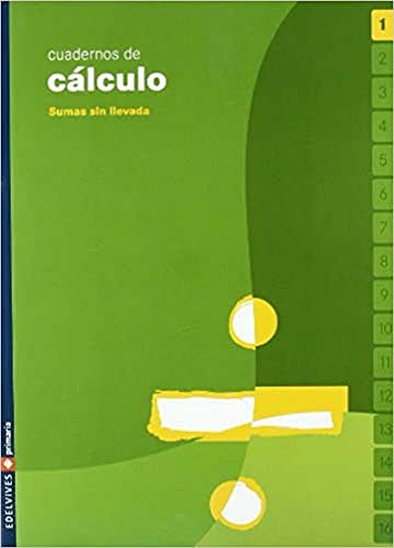 9788426358578: Cuaderno 1 de calculo (Sumas sin llevada)