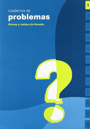 Cuadernos de problemas.Sumas y restas sin llevada