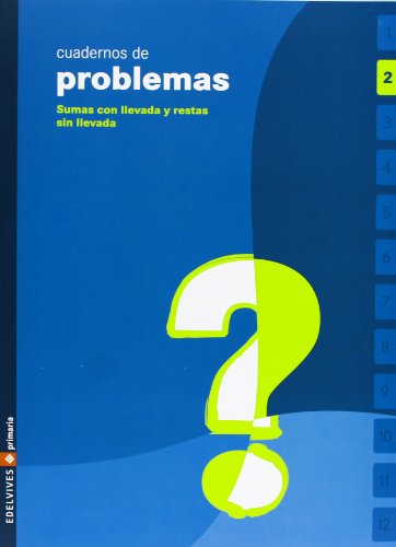 Stock image for Cuaderno de problemas 2 Primaria (Sumas con llevada y restas sin llevada) for sale by Ammareal