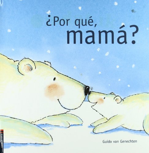 Stock image for Por que mama?/ Why Mum? (Spanish Edition) for sale by Iridium_Books