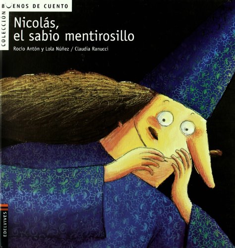Beispielbild fr Nicolás, el sabio mentirosillo zum Verkauf von WorldofBooks