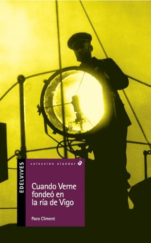 Imagen de archivo de Cuando Verne fondeó en la ría de Vigo. a la venta por La Librería, Iberoamerikan. Buchhandlung