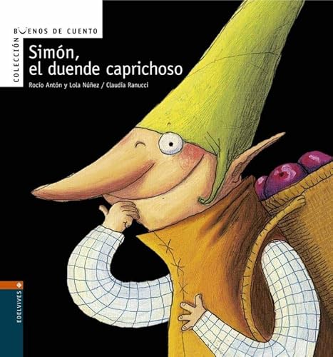 Stock image for Simn, el duende caprichoso (Buenos de cuento, Band 5) for sale by medimops