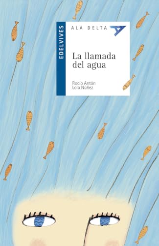 Beispielbild fr La Llamada Del Agua: 52 zum Verkauf von Hamelyn