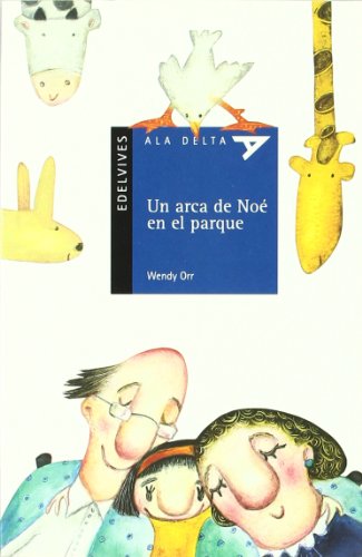 Beispielbild fr Un arca de No en el parque (Ala Delta - Serie azul, Band 53) zum Verkauf von medimops