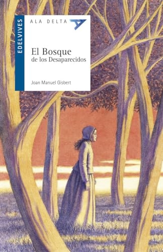 Stock image for El bosque de los desaparecidos for sale by Libros Antuano