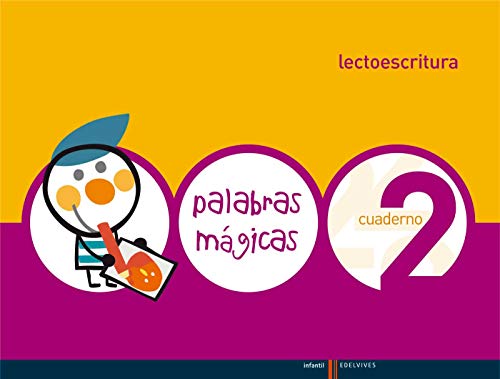 Stock image for Palabras mgicas, lectoescritura, Educacin Infantil. Cuaderno 2 for sale by medimops