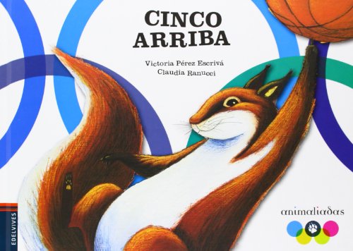 Cinco Arriba (coleccion Animaliadas 2) (cartone) - Perez Es - PEREZ ESCRIVA VICTORIA / RANUCCI CLAUDIA