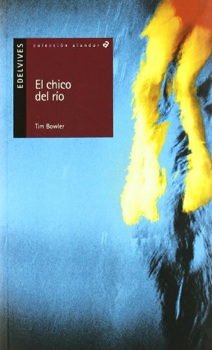 Stock image for El chico del rio (Alandar) for sale by WorldofBooks