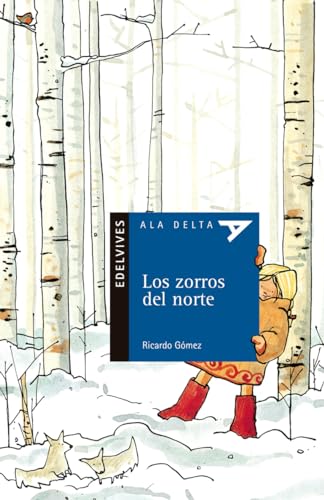 9788426367839: LOS ZORROS DEL NORTE (EDICION ESPECIAL) (SIN COLECCION)