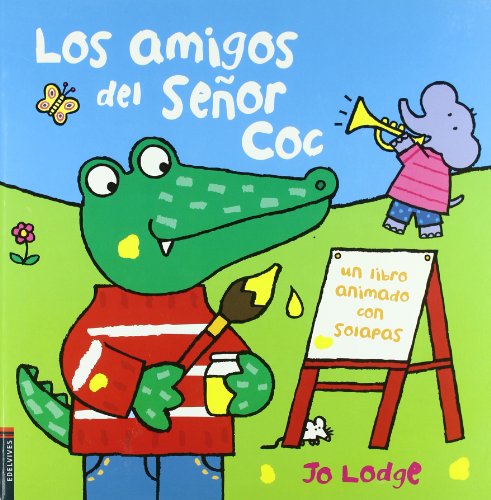 Los amigos del seÃ±or Coc (Spanish Edition) (9788426367952) by Lodge, Jo