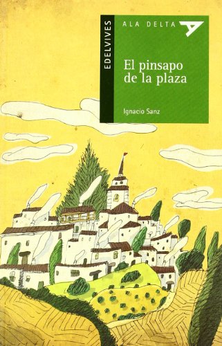 El pinsapo de la plaza/ The Evergreen of the Square - SANZ