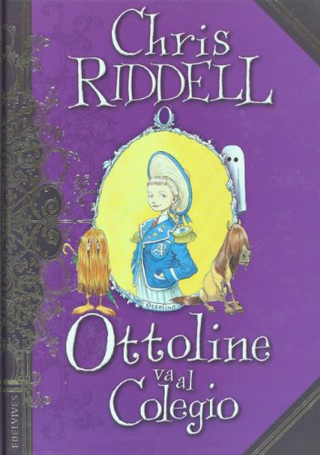 Beispielbild fr Ottoline va al Colegio/ Ottoline Goes To School zum Verkauf von WorldofBooks