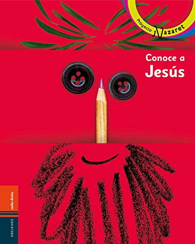 Stock image for Conoce a jesus.(proyecto nazaret) for sale by Iridium_Books