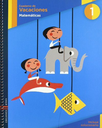 Imagen de archivo de Matemticas 1, Educacin Primaria, Cuaderno de Vacaciones - 9788426369406 a la venta por Hamelyn