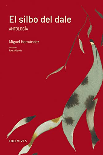 9788426371249: El silbo del dale (Antologa) (Adarga) (Spanish Edition)
