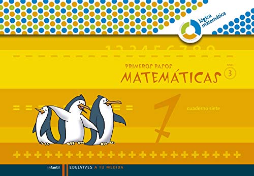 Matematicas Primeros Pasos Nivel 3-Nº7. Educacion infantil