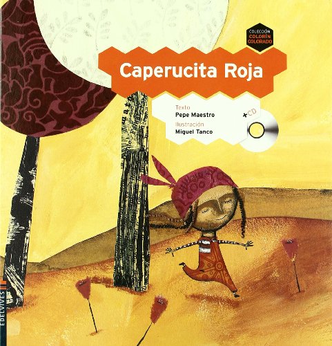 Beispielbild fr CAPERUCITA ROJA + A/CD - COLORIN COLORADO zum Verkauf von Libros nicos