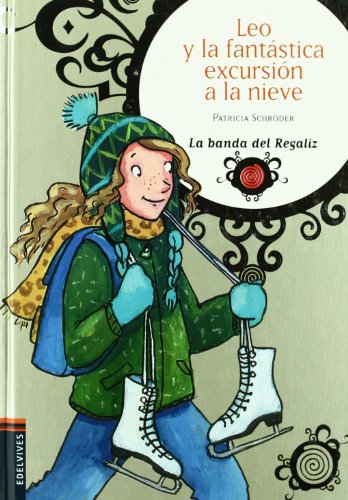 Beispielbild fr Leo y la Fantstica Excursin a la Nieve: 5 zum Verkauf von Hamelyn