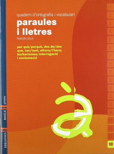 Stock image for Quadern 18 d`ortografia i vocabulari (Paraules i Lletres) for sale by Iridium_Books