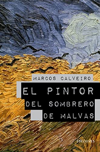 Beispielbild fr El pintor del sombrero de malvas (Premios Literatura) zum Verkauf von medimops