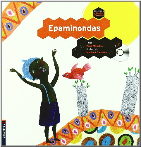 Beispielbild fr EPAMINONDAS + A/CD - COLORIN COLORADO zum Verkauf von Libros nicos
