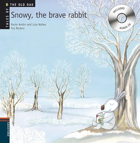 Beispielbild fr Snowy, The Brave Rabbit zum Verkauf von Hamelyn