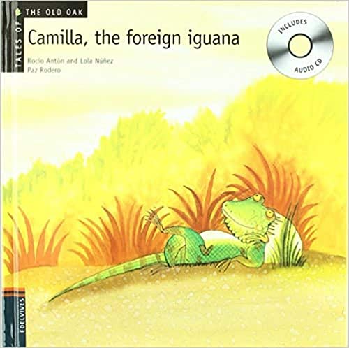Beispielbild fr Camilla, The Foreign Iguana zum Verkauf von Hamelyn