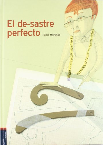 Imagen de archivo de El De-Sastre Perfecto a la venta por Better World Books: West