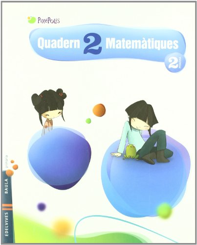 9788426379214: Quadern 2 de Matematiques 2 Primaria (Pixpolis) - 9788426379214