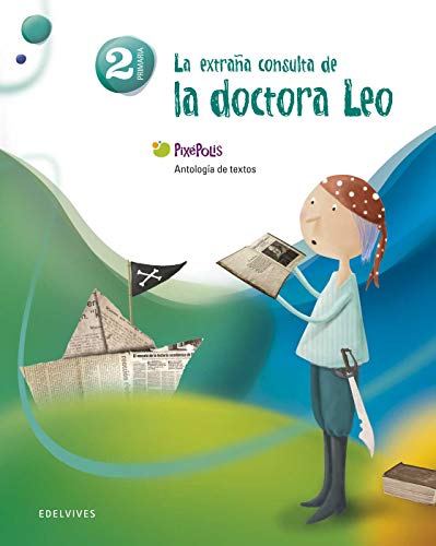 9788426379771: Antologia de textos 2 Primaria: (La extraa consulta de la doctora Leo)