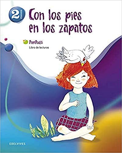 Imagen de archivo de Con los pies en los zapatos / With the feet in the shoes: Libro De Lecturas / Reading Book a la venta por medimops