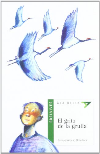 Beispielbild fr El Grito de la Grulla + Cuaderno zum Verkauf von Hamelyn