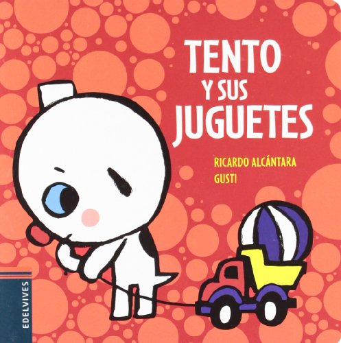 Imagen de archivo de Tento y sus juguetes a la venta por Iridium_Books