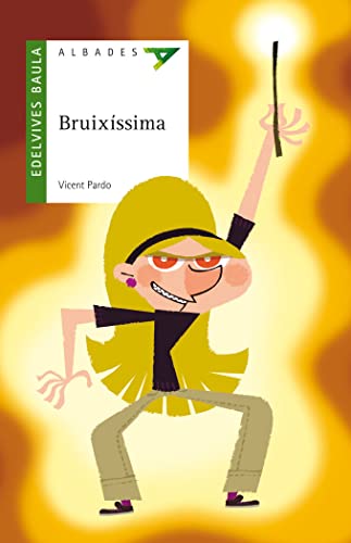 Stock image for Bruixssima (Albades Infantil - Srie verda, Band 21) for sale by medimops