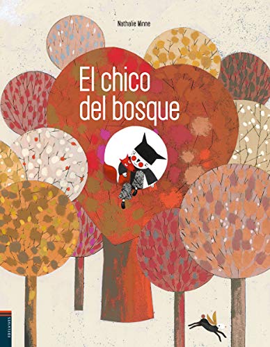 Beispielbild fr El chico del bosque / The boy of the Forest (?lbumes) zum Verkauf von Reuseabook