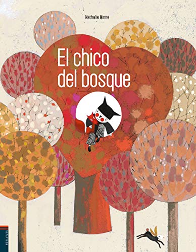 Imagen de archivo de El chico del bosque / The boy of the Forest (?lbumes) a la venta por Reuseabook