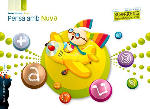 Stock image for PENSA AMB NUVA (INFANTIL 3 AOS TERCER TRIMESTRE) for sale by Librerias Prometeo y Proteo