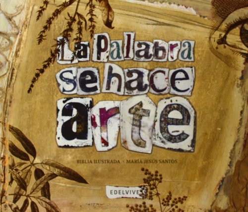 Imagen de archivo de La Palabra se hace arte: Biblia ilustrada (Laude) (Spanish Edition) a la venta por Better World Books
