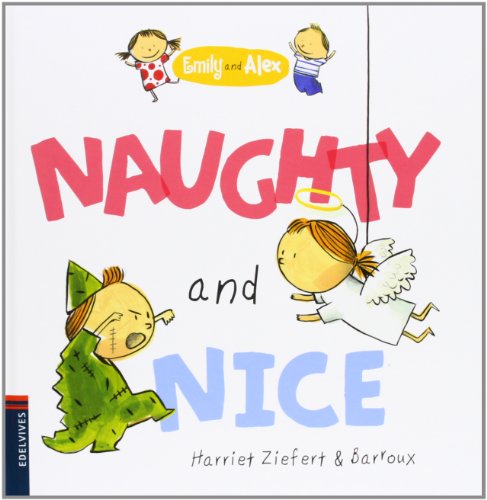 Beispielbild fr Emily and Alex 1. Naughty and nice zum Verkauf von AwesomeBooks