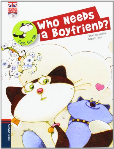 Beispielbild fr Who Needs a Boyfriend? (Coco the Cat) zum Verkauf von medimops